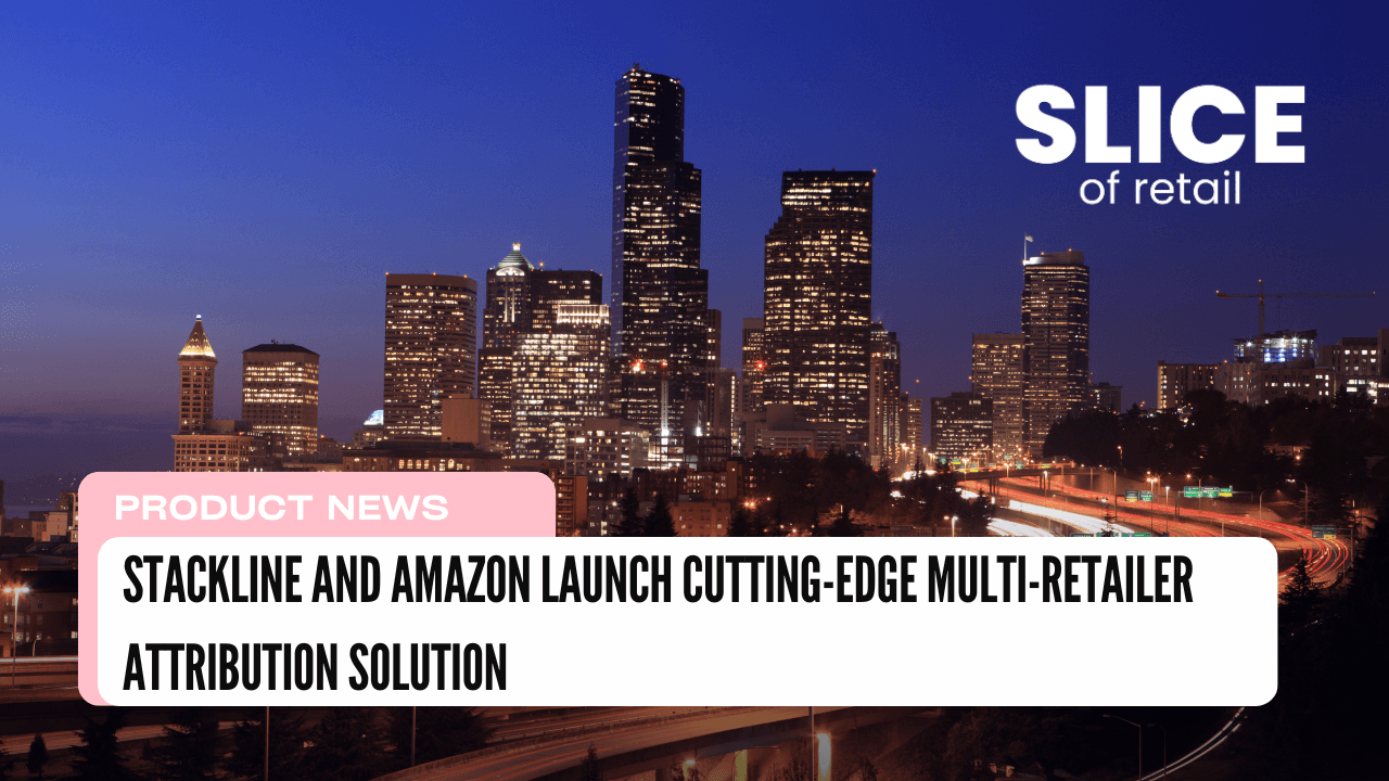 Stackline and Amazon Launch Cutting-Edge Multi-Retailer Attribution Solution